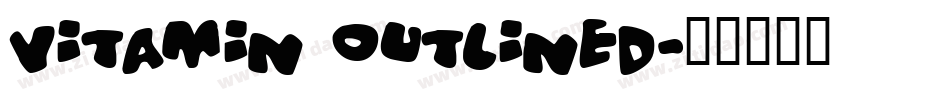 Vitamin outlined字体转换
